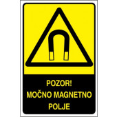 Pozor! Močno magnetno polje