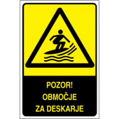 Pozor! Območje za deskarje