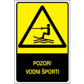 Pozor! Vodni športi