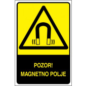 Pozor! Magnetno polje