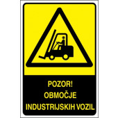 Pozor! Območje industrijskih vozil