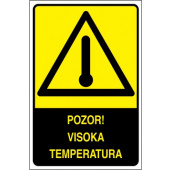 Pozor! Visoka temperatura