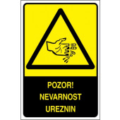 Pozor! Nevarnost ureznin