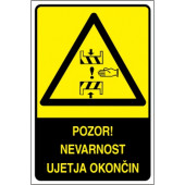 Pozor! Nevarnost ujetja okončin