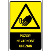 Pozor! Nevarnost ureznin