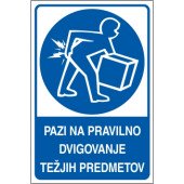 Pazi na pravilno dvigovanje težjih predmetov