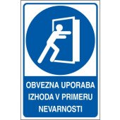 Obvezna uporaba izhoda v primeru nevarnosti