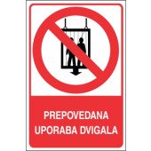 Prepovedana uporaba dvigala