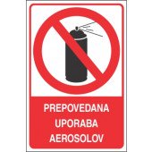 Prepovedana uporaba aerosolov