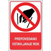 Prepovedano vstavljanje rok