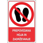 Prepovedana hoja in zadrževanje