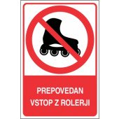 Prepovedan vstop z rolerji