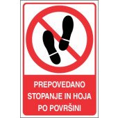 Prepovedano stopanje in hoja po površini