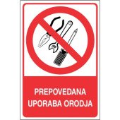 Prepovedana uporaba orodja