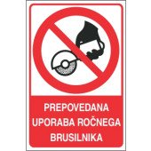 Prepovedana uporaba ročnega brusilnika