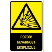 Pozor! Nevarnost eksplozije