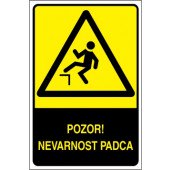 Pozor! Nevarnost padca