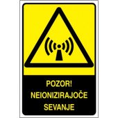 Pozor! Neionizirajoče sevanje