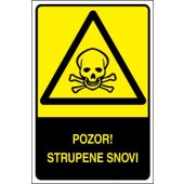 Pozor! Strupene snovi