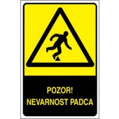 Pozor! Nevarnost padca