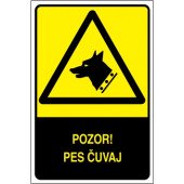 Pozor! Pes čuvaj