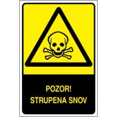 Pozor! Strupena snov