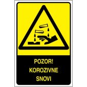 Pozor! Korozivne snovi