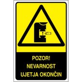 Pozor! Nevarnost ujetja okončin