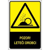 Pozor! Leteči drobci