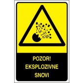 Pozor! Eksplozivne snovi