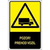 Pozor! Prehod vozil