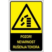 Pozor! Nevarnost rušenja tovora