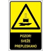 Pozor! Sveže prepleskano