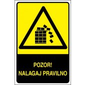 Pozor! Nalagaj pravilno