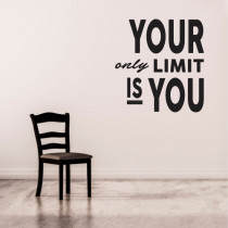Your only limit is you A0376
