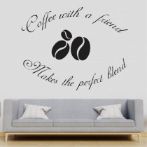 Coffee with a friend Makes the perfect blend A0837