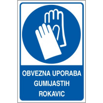 Obvezna uporaba gumijastih rokavic