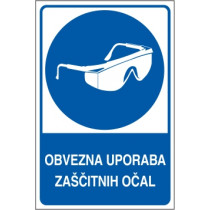 Obvezna uporaba zaščitnih očal