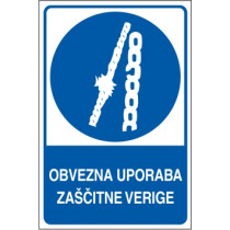 Obvezna uporaba zaščitne verige