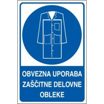 Obvezna uporaba zaščitne delovne obleke