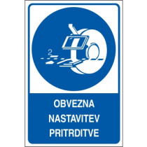 Obvezna nastavitev pritrditve