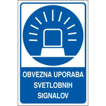 Obvezna uporaba svetlobnih signalov