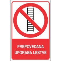 Prepovedana uporaba lestve