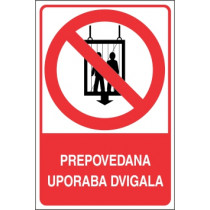 Prepovedana uporaba dvigala