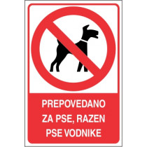 Prepovedano za pse, razen pse vodnike