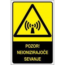 Pozor! Neionizirajoče sevanje