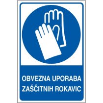 Obvezna uporaba zaščitnih rokavic