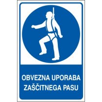 Obvezna uporaba zaščitnega pasu