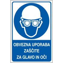 Obvezna uporaba zaščite za glavo in oči